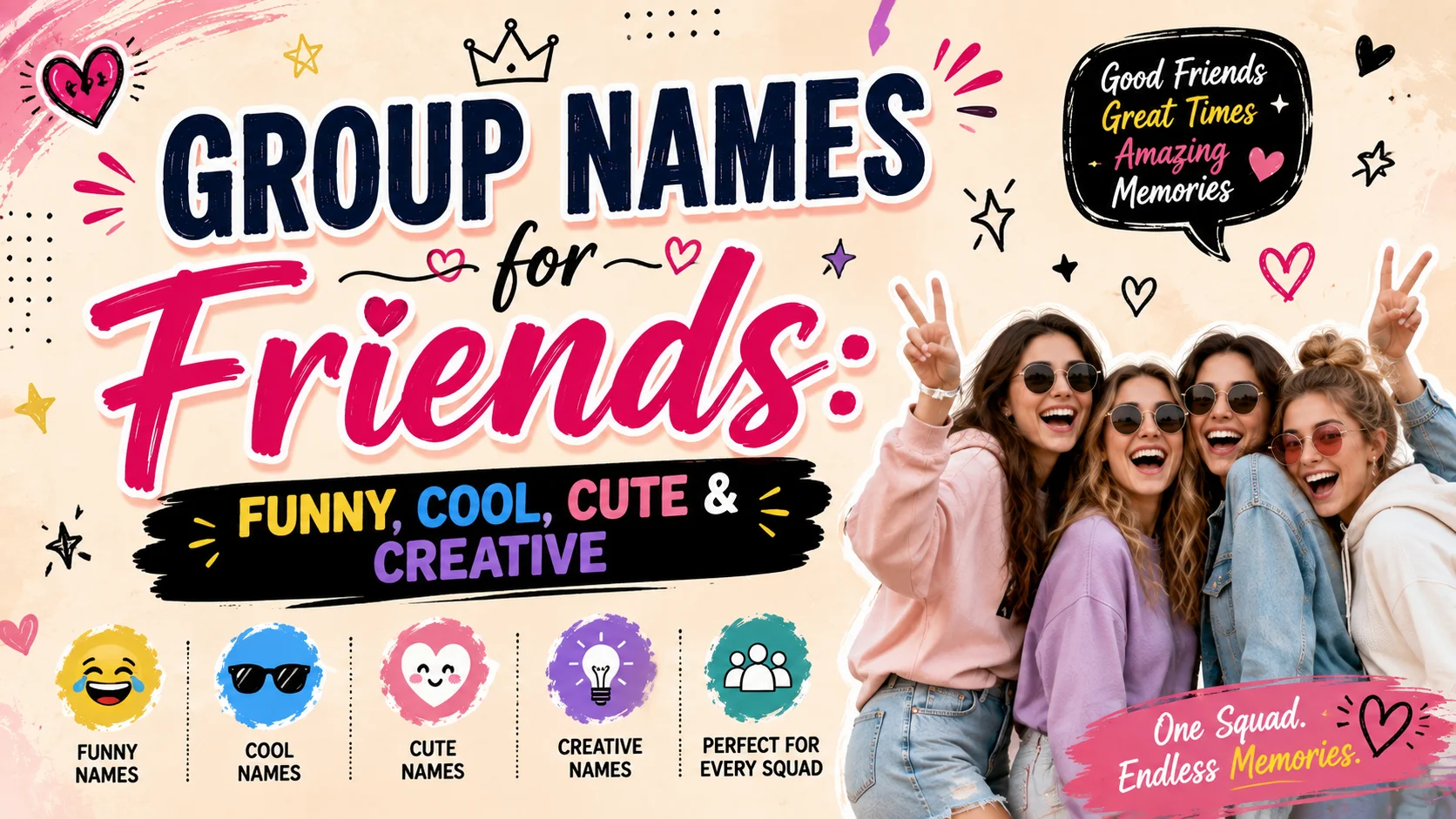 Group Names for Friends Funny, Cool, Cute & Creative