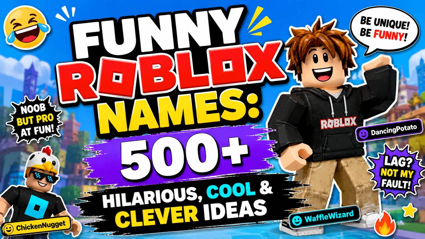 Funny Roblox Names 500+ Hilarious, Cool & Clever Ideas 😂🎮